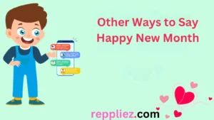 Read more about the article 176 Other Ways to Say Happy New Month For 2025