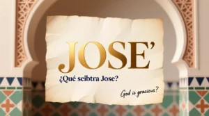Read more about the article What Does Jose Mean? Name Meaning, Popularity For 2026