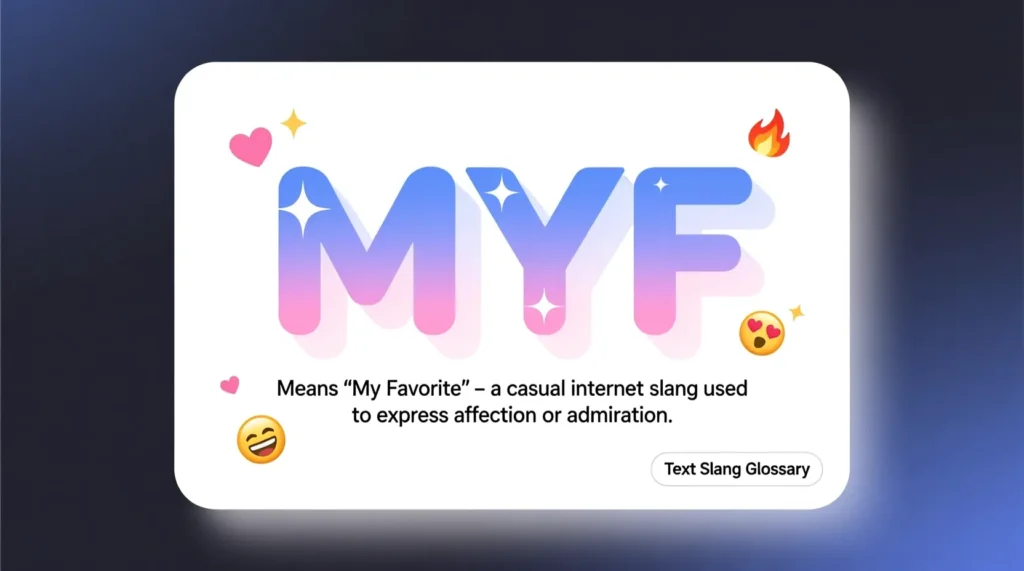 What Does MYF Mean in Text: Full Explanation and Examples